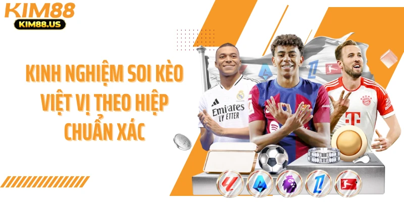 Kinh nghiệm soi kèo việt vị theo hiệp chuẩn xác